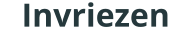 Invriezen